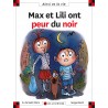 MAX ET LILI ONT PEUR DU NOIR