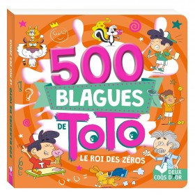500 Blagues de Toto - le...