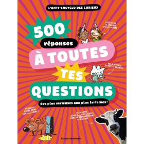 500 réponses à toutes tes...