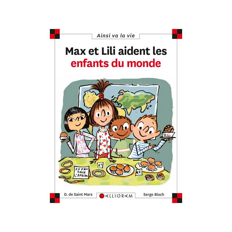 MAX ET LILI AIDENT LES ENFANTS DU MONDE