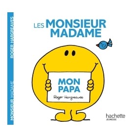 Monsieur Madame - Mon papa