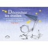 Décrocher les étoiles