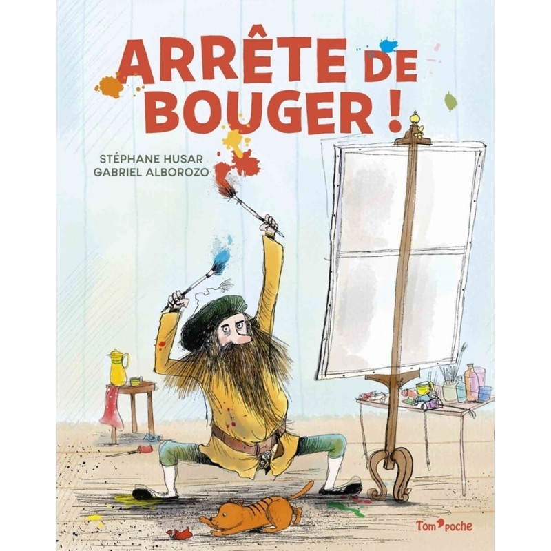 Arrête de bouger