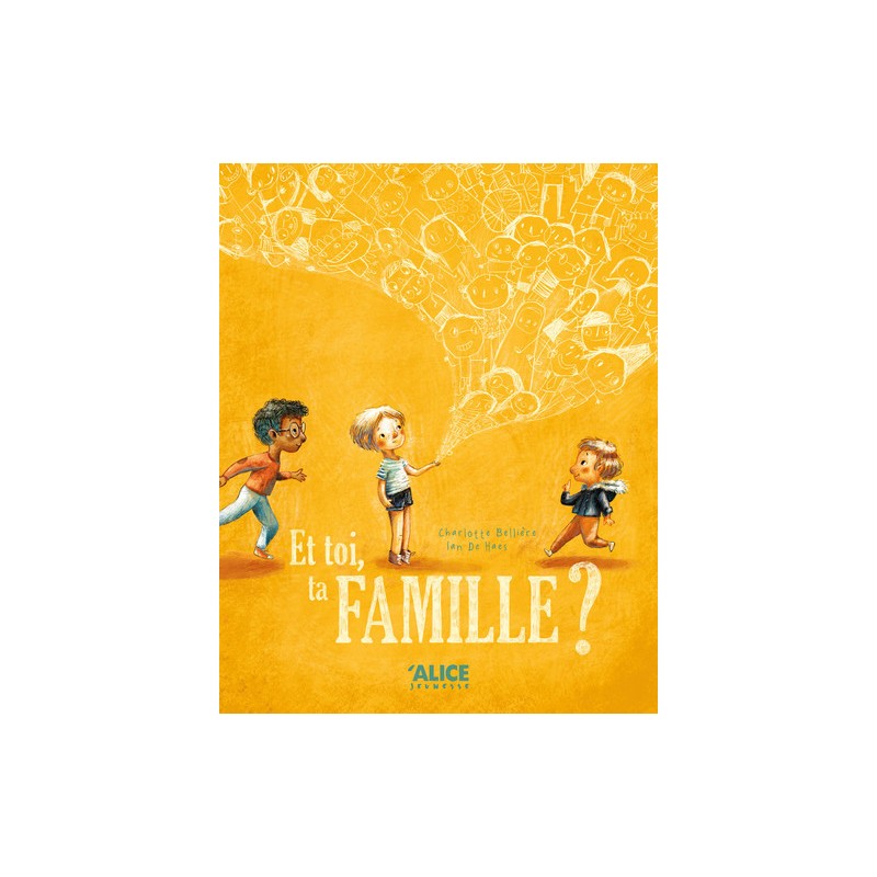 Et toi, ta famille ?