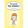 Au revoir, les vilains !