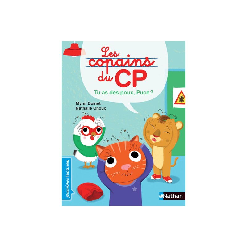 Les Copains du CP - Tu as des poux, Puce !