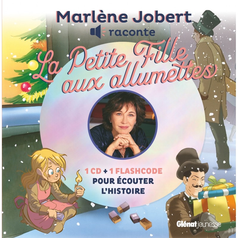 Marlène Jobert raconte la Petite Fille aux Allumettes