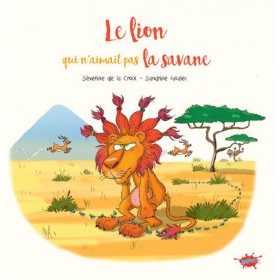Le lion qui n'aimait pas la...