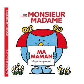 Monsieur Madame - Ma maman