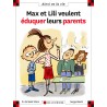 Max et Lili veulent éduquer leurs parents