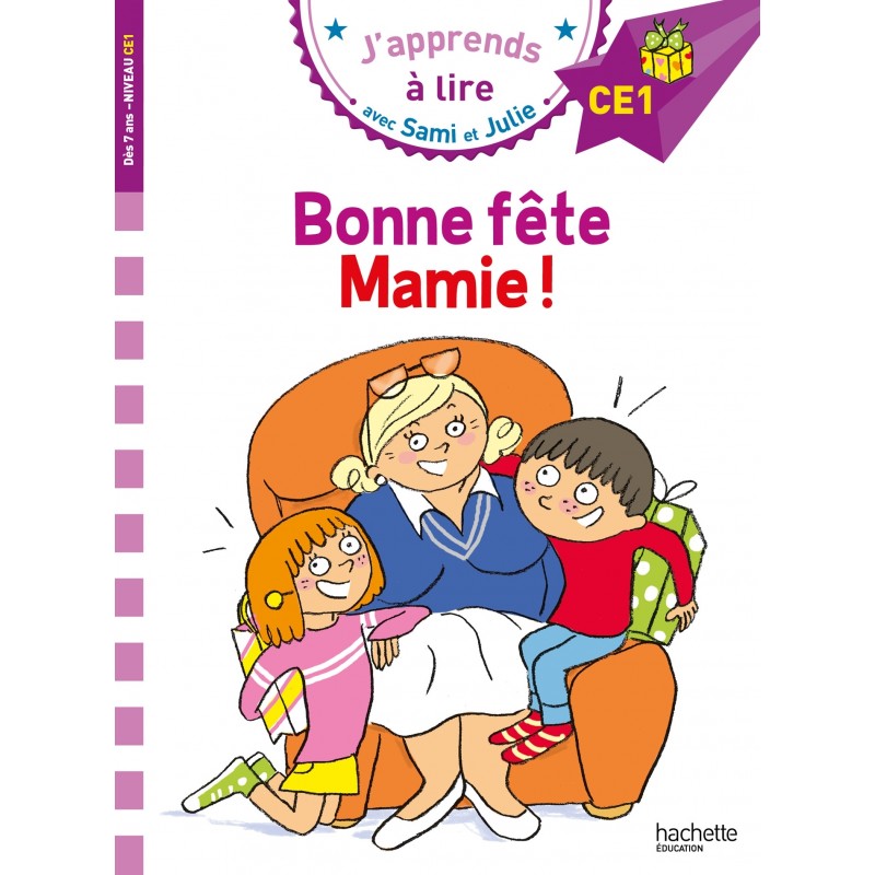 Sami et Julie CE1 Bonne fête Mamie !