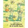 Le petit déjeuner de la famille Souris