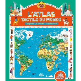 L'Atlas tactile du monde -...