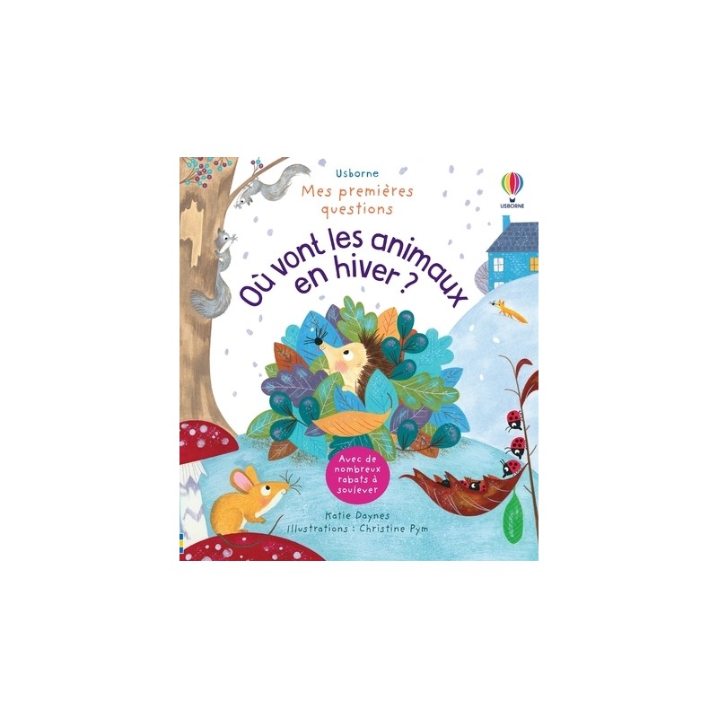 Où vont les animaux en hiver ? - Mes premières questions