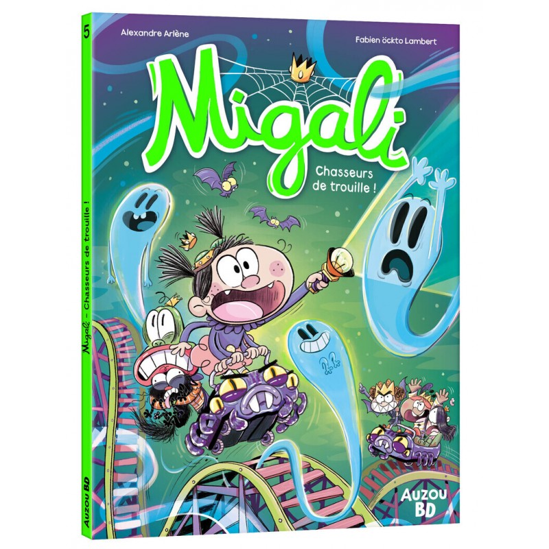 MIGALI - Tome 05 CHASSEURS DE TROUILLE - Tome 5