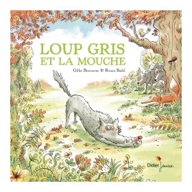 Loup gris et la mouche