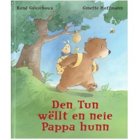 Den Tun wëllt en neie Pappa...