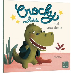 Crocky le crocodile a mal...