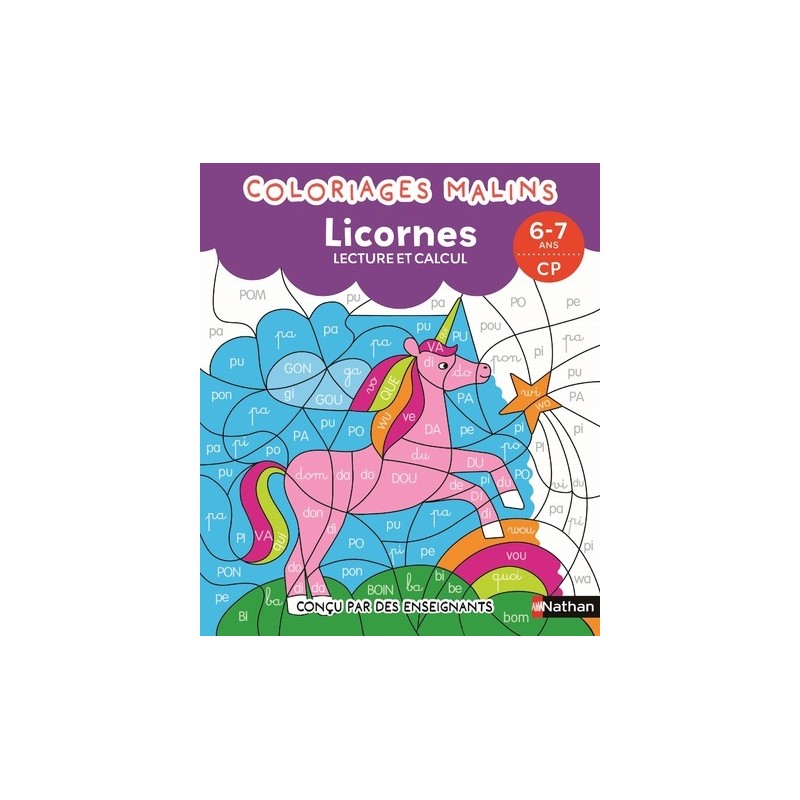 Coloriages malins - Licornes lecture et calcul - 6-7 ans CP