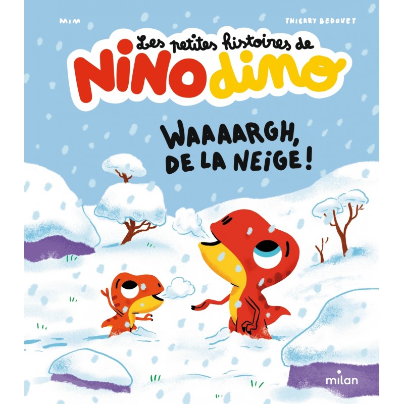 Les petites histoires de Nino Dino - Waaaargh, de la neige !
