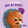 Lillo le hérisson - Que de peur !