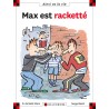 Max est racketté