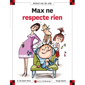 Max ne respecte rien