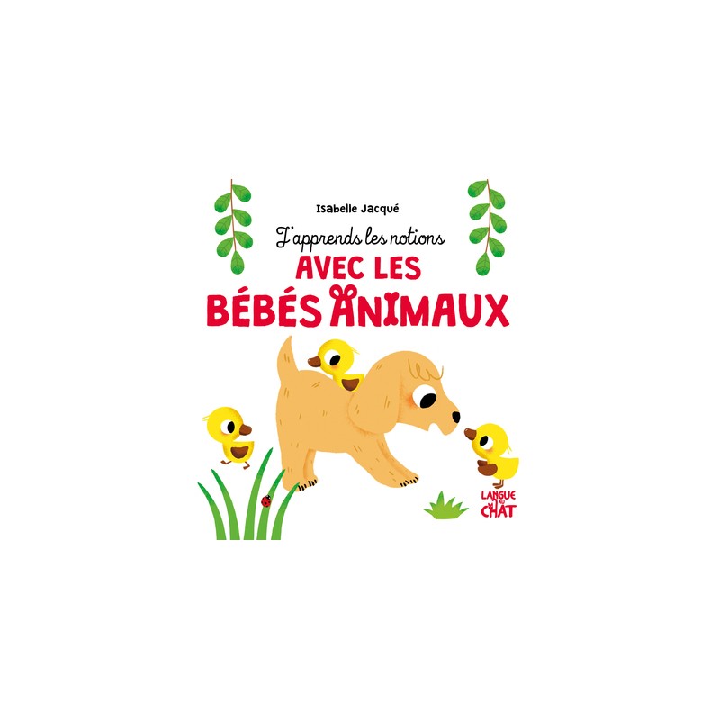 J'apprends les notions avec les bébés animaux