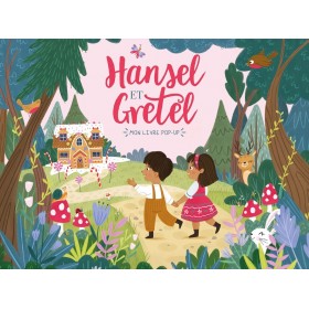 MON LIVRE POP-UP - HANSEL...