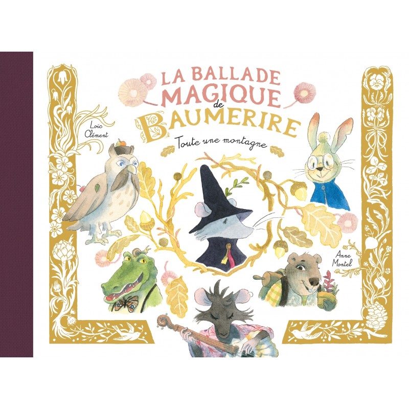 La ballade magique de Baumerire - Toute une montagne T01