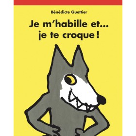 Je m'habille et... je te...