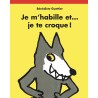 Je m'habille et... je te croque !