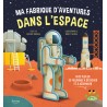 Ma fabrique d'aventure dans l'espace