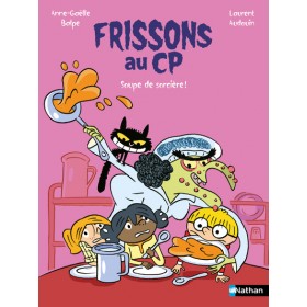 Frissons au CP : Soupe de...