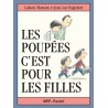 Poupees c est pour les filles (Les)