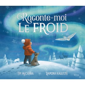 Raconte-moi le froid