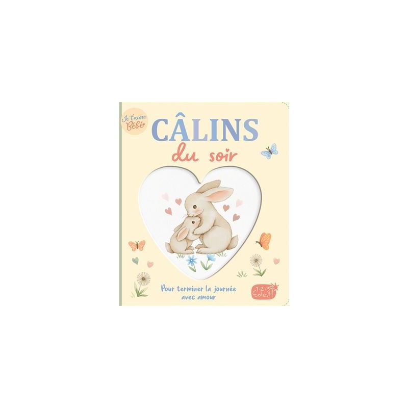 Câlins du soir - pour terminer la journée avec amour