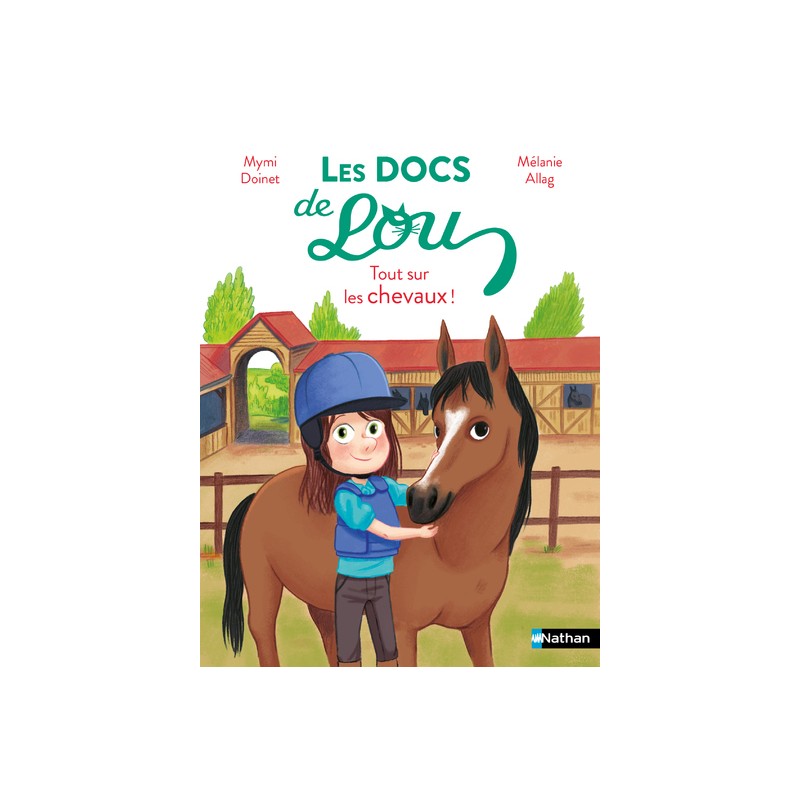 Les docs de Lou - Tout sur les chevaux !
