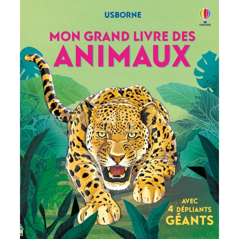 Mon grand livre des animaux - Dès 4 ans