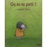 Ou es-tu parti ?