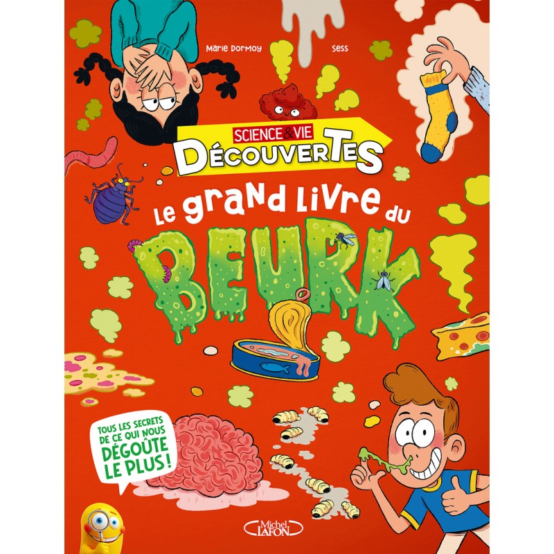 Le Grand Livre du beurk !