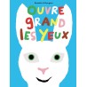 Ouvre grand les yeux
