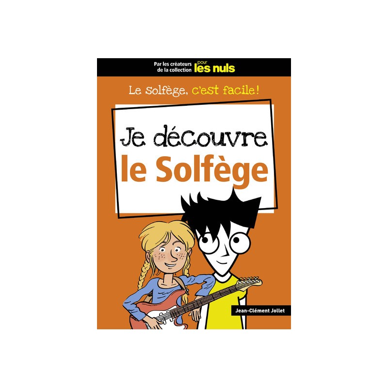 Je découvre le solfège avec les Nuls