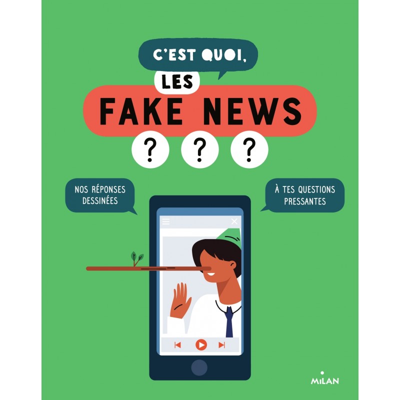 C'est quoi, les fake news ? - Dès 9 ans