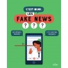 C'est quoi, les fake news ? - Dès 9 ans