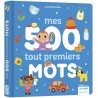 Imagier des tout-petits - Mes 500 tout premiers mots