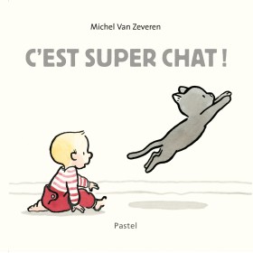 C'est super chat !