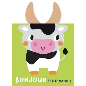 Bonjour petite vache !