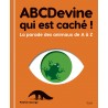 ABCDevine qui est caché - La Parade des animaux de A à Z