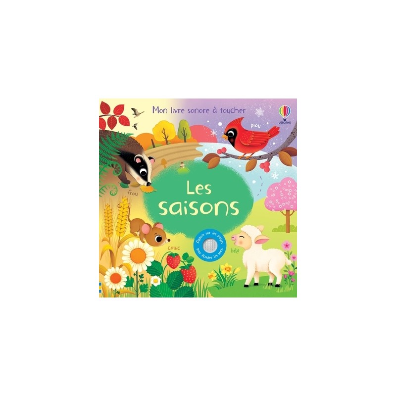 Les saisons - Mon livre sonore à toucher - Dès 1 an
